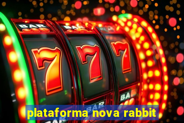 plataforma nova rabbit